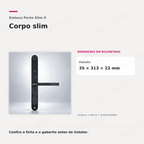Fechadura Digital Emteco Porto Slim II: corpo slim