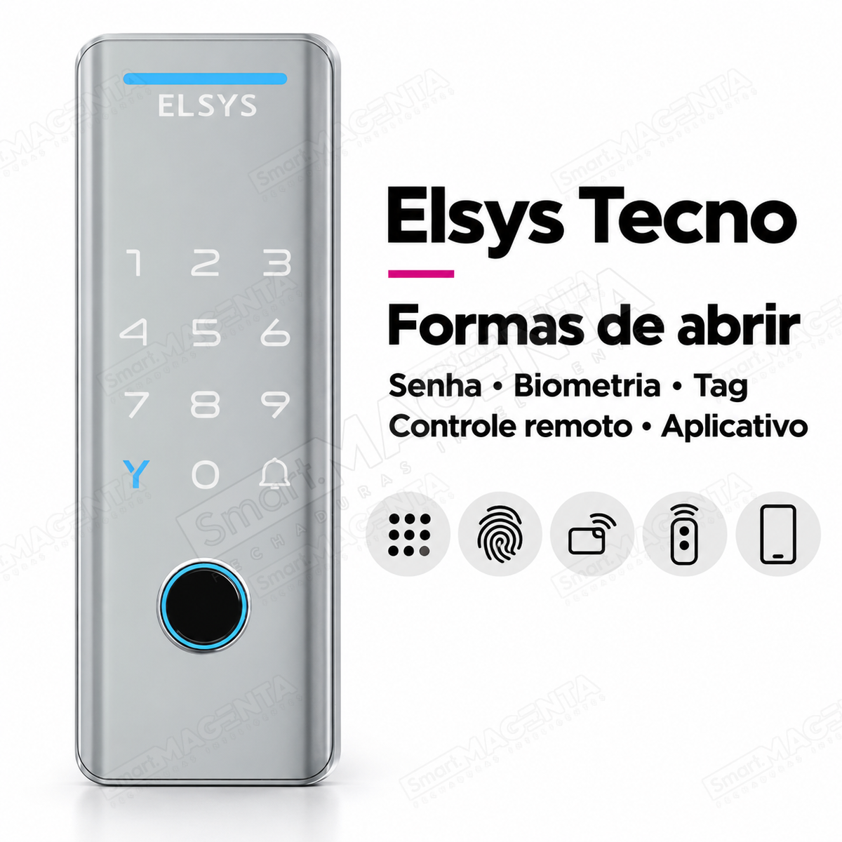 Fechadura Digital Elsys Tecno: formas de abertura
