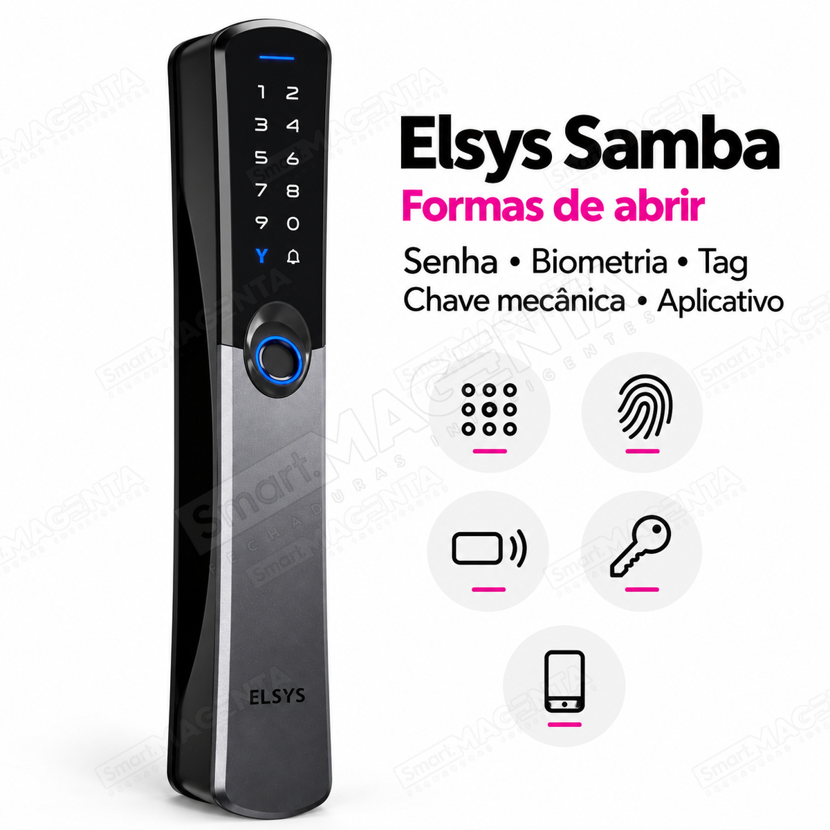 Fechadura Digital Elsys Samba: formas de abertura