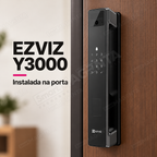 Fechadura Digital Ezviz Y3000: na porta