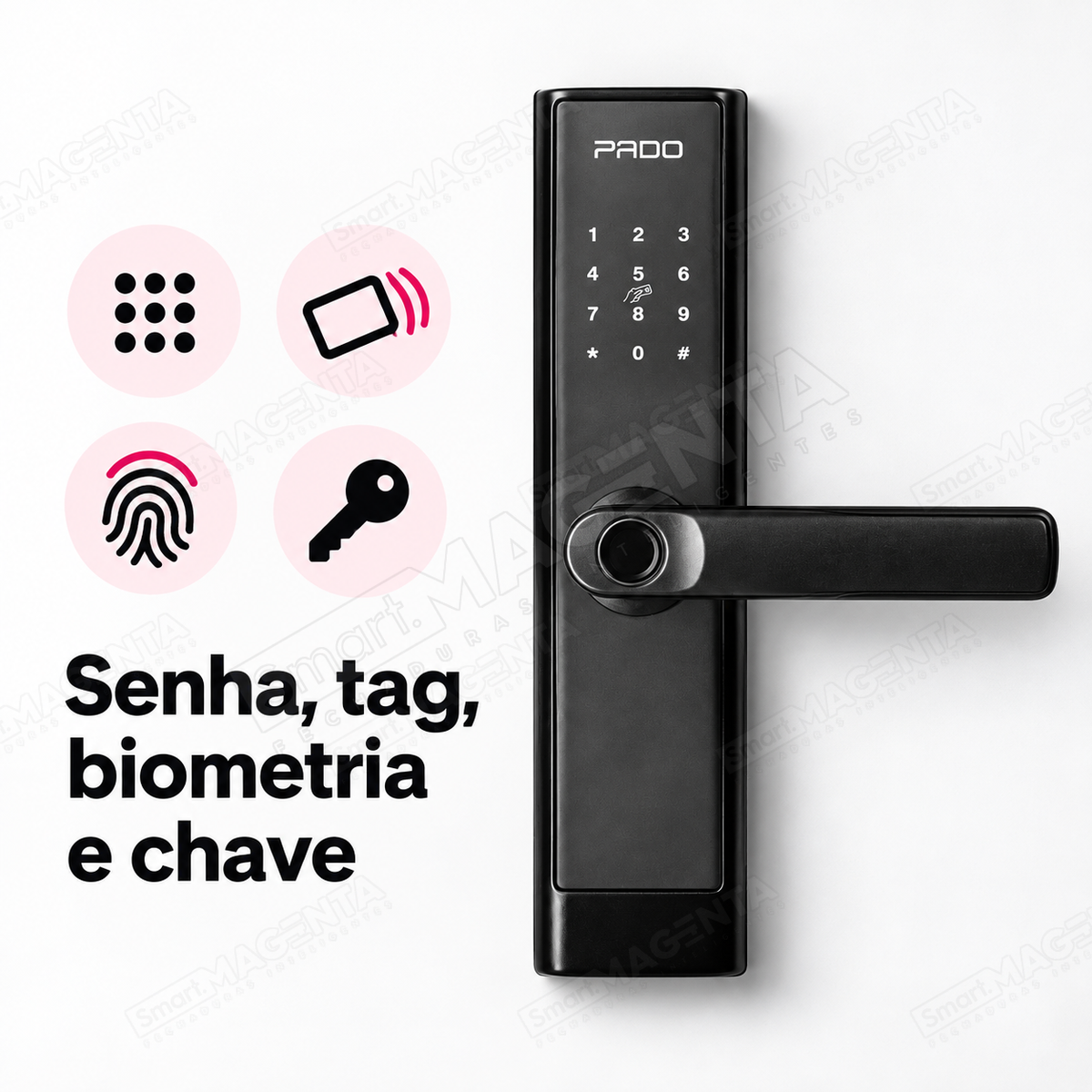 Fechadura Digital Pado FDE250: formas de abertura
