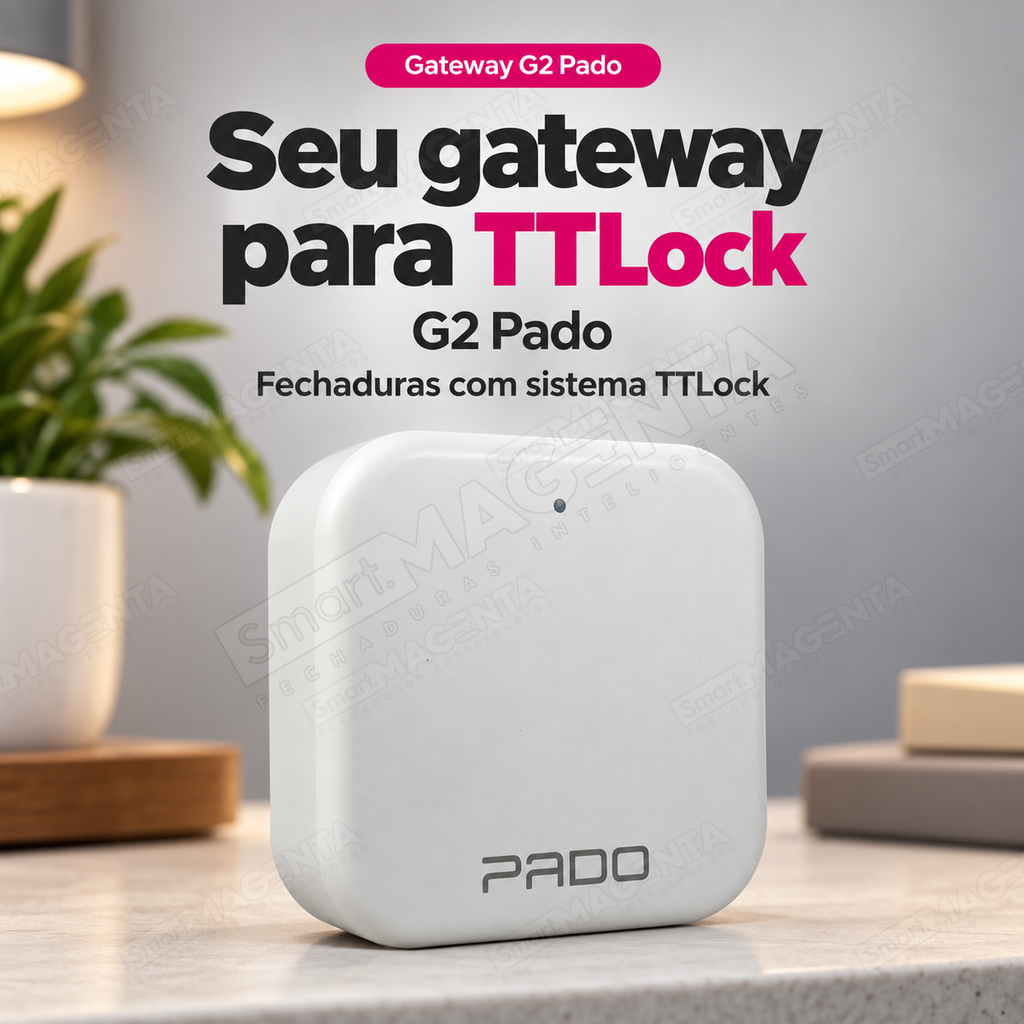 Gateway Hub G2 Pado: ecossistema TTLock