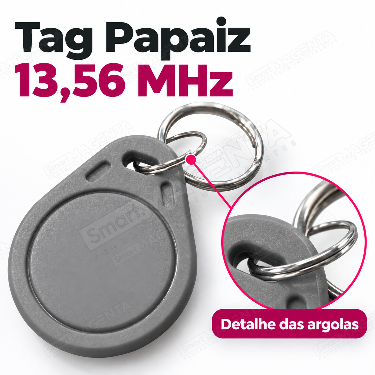 Tag Papaiz 13.56MHz Cinza Fechadura Digital: detalhe das argolas